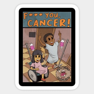 F YOU, CANCER! Sticker